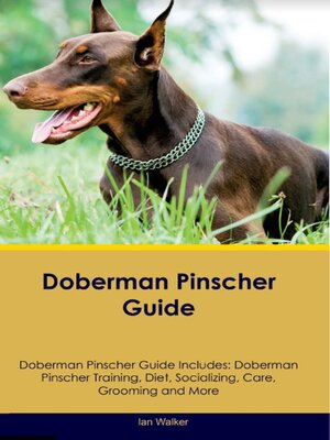 cover image of Doberman Pinscher Guide Doberman Pinscher Guide Includes